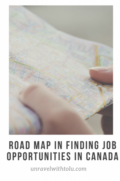 My Roadmap In Finding Work Opportunities In Canada