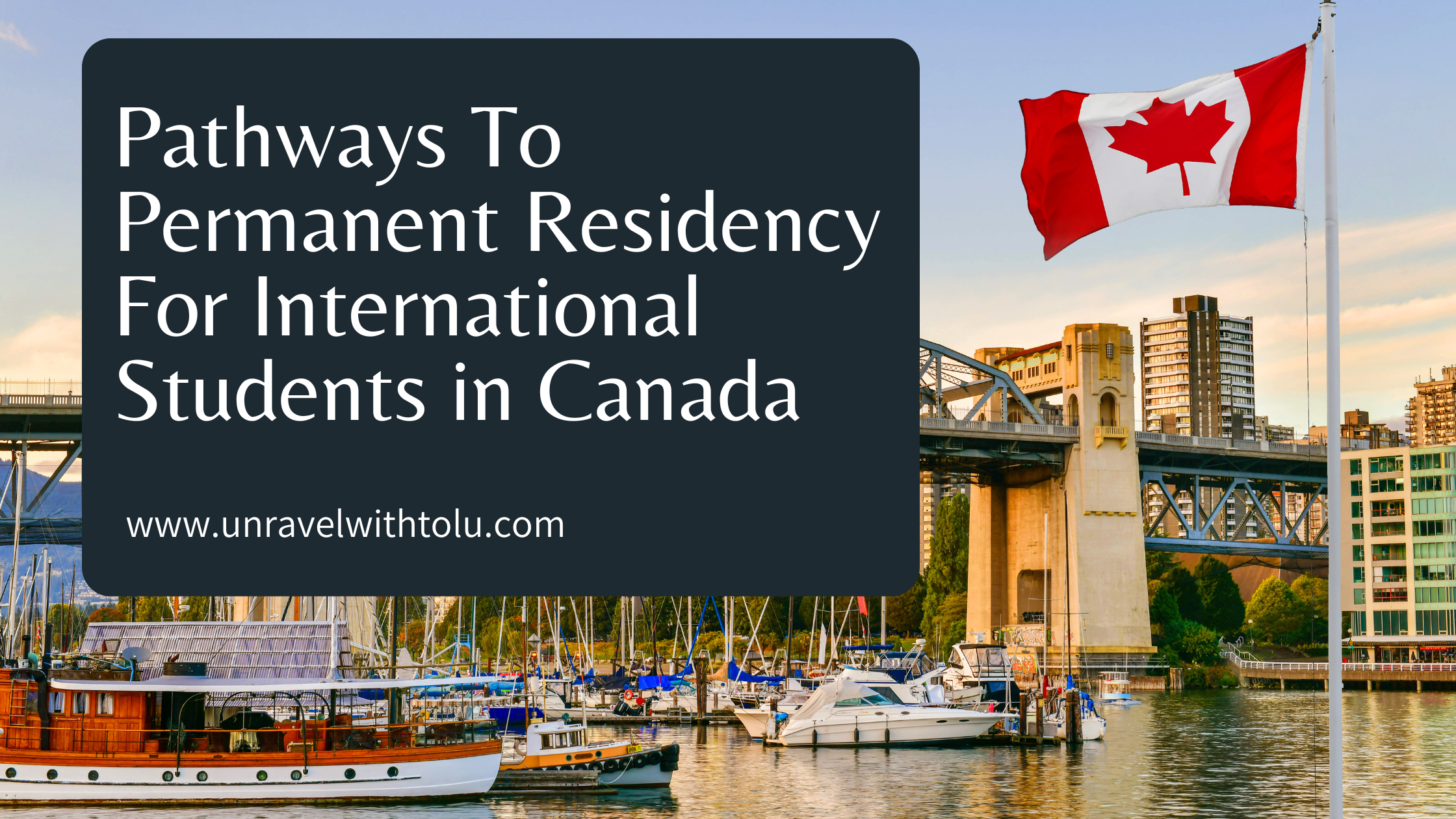 Pathways To Permanent Residency For International Students in Canada