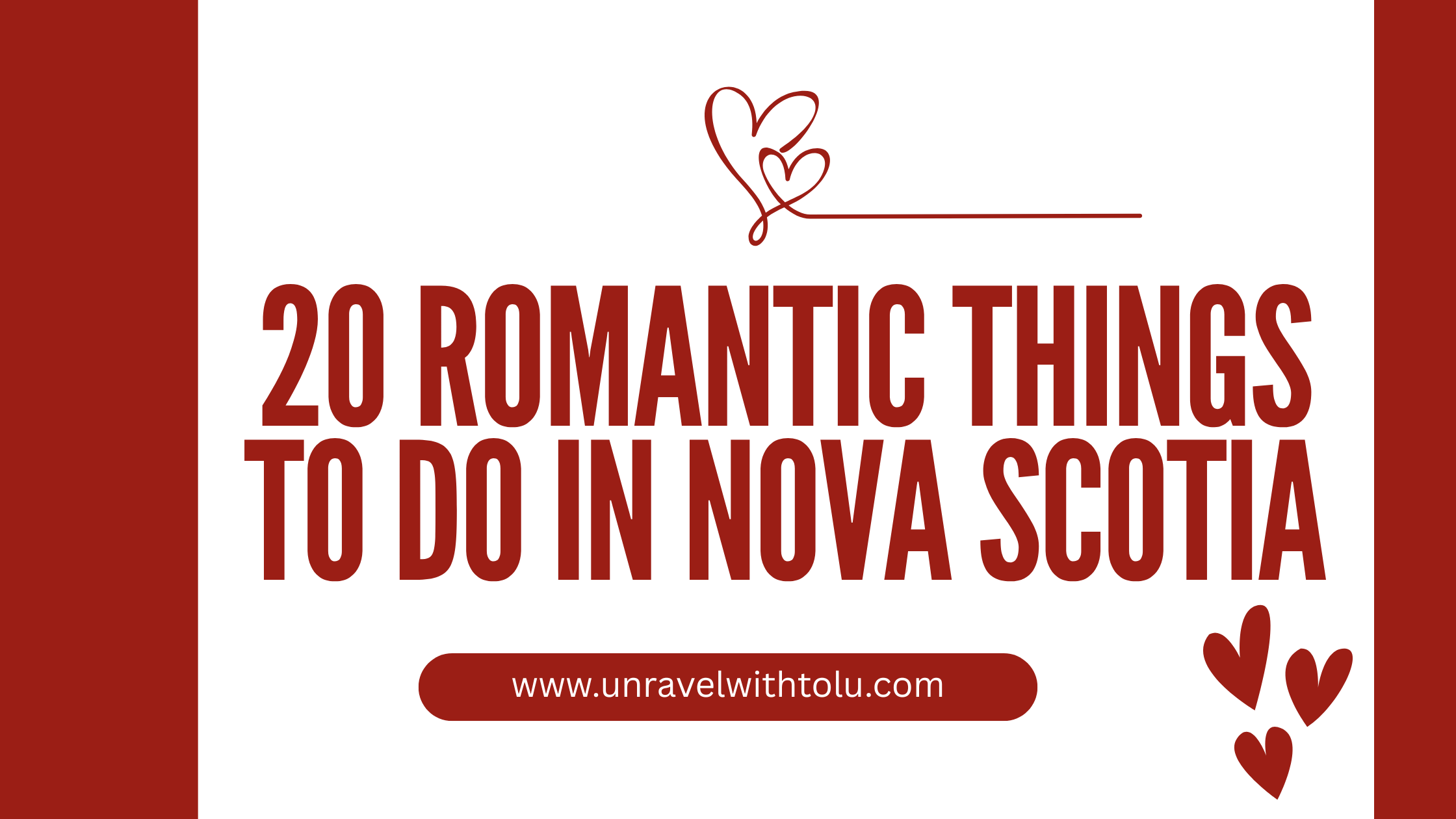 20 romantic things to do IN NOVA SCOTIA