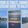 Your Ultimate Summer Weekend Guide to Halifax